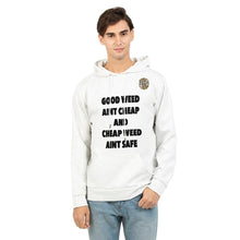 GOOD WEED AINT CHEAP Men's Hoodie